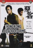 HONG KONG , A CIDADE DO CRIME  DVD-R