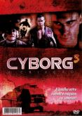 CYBORG 3 A CRIAÇÃO DVD-R